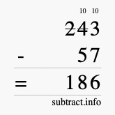 Calculate 243 minus 57 using long subtraction Calculate 243 minus 57 using long subtraction