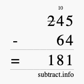 Calculate 245 minus 64 using long subtraction Calculate 245 minus 64 using long subtraction