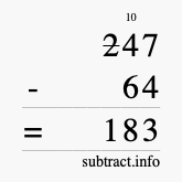 Calculate 247 minus 64 using long subtraction Calculate 247 minus 64 using long subtraction