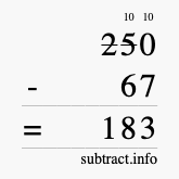 Calculate 250 minus 67 using long subtraction Calculate 250 minus 67 using long subtraction