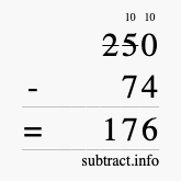 Calculate 250 minus 74 using long subtraction Calculate 250 minus 74 using long subtraction
