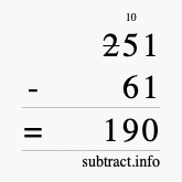 Calculate 251 minus 61 using long subtraction Calculate 251 minus 61 using long subtraction