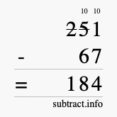 Calculate 251 minus 67 using long subtraction Calculate 251 minus 67 using long subtraction