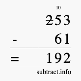Calculate 253 minus 61 using long subtraction Calculate 253 minus 61 using long subtraction