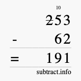 Calculate 253 minus 62 using long subtraction Calculate 253 minus 62 using long subtraction