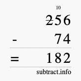 Calculate 256 minus 74 using long subtraction Calculate 256 minus 74 using long subtraction
