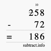 Calculate 258 minus 72 using long subtraction Calculate 258 minus 72 using long subtraction