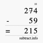 Calculate 274 minus 59 using long subtraction Calculate 274 minus 59 using long subtraction