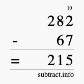 Calculate 282 minus 67 using long subtraction