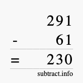 Calculate 291 minus 61 using long subtraction