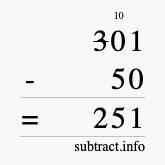 Calculate 301 minus 50 using long subtraction Calculate 301 minus 50 using long subtraction