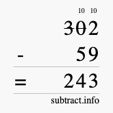 Calculate 302 minus 59 using long subtraction Calculate 302 minus 59 using long subtraction