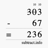 Calculate 303 minus 67 using long subtraction