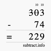 Calculate 303 minus 74 using long subtraction