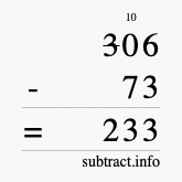Calculate 306 minus 73 using long subtraction