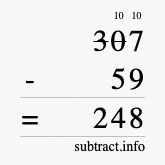 Calculate 307 minus 59 using long subtraction Calculate 307 minus 59 using long subtraction