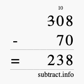 Calculate 308 minus 70 using long subtraction Calculate 308 minus 70 using long subtraction