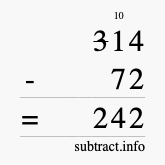 Calculate 314 minus 72 using long subtraction Calculate 314 minus 72 using long subtraction