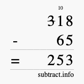 Calculate 318 minus 65 using long subtraction