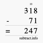 Calculate 318 minus 71 using long subtraction