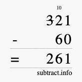 Calculate 321 minus 60 using long subtraction Calculate 321 minus 60 using long subtraction