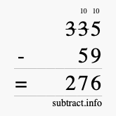 Calculate 335 minus 59 using long subtraction