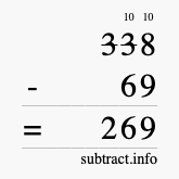 Calculate 338 minus 69 using long subtraction
