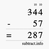 Calculate 344 minus 57 using long subtraction