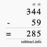 Calculate 344 minus 59 using long subtraction