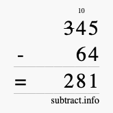 Calculate 345 minus 64 using long subtraction