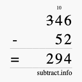 Calculate 346 minus 52 using long subtraction Calculate 346 minus 52 using long subtraction