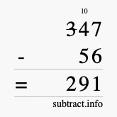 Calculate 347 minus 56 using long subtraction Calculate 347 minus 56 using long subtraction