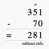 Calculate 351 minus 70 using long subtraction