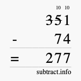 Calculate 351 minus 74 using long subtraction