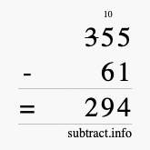 Calculate 355 minus 61 using long subtraction Calculate 355 minus 61 using long subtraction