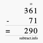 Calculate 361 minus 71 using long subtraction