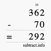 Calculate 362 minus 70 using long subtraction Calculate 362 minus 70 using long subtraction