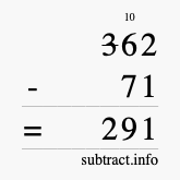 Calculate 362 minus 71 using long subtraction Calculate 362 minus 71 using long subtraction