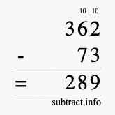 Calculate 362 minus 73 using long subtraction