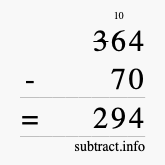 Calculate 364 minus 70 using long subtraction