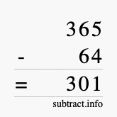 Calculate 365 minus 64 using long subtraction