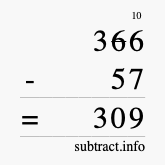 Calculate 366 minus 57 using long subtraction