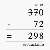 Calculate 370 minus 72 using long subtraction Calculate 370 minus 72 using long subtraction