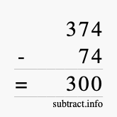 Calculate 374 minus 74 using long subtraction Calculate 374 minus 74 using long subtraction