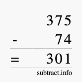 Calculate 375 minus 74 using long subtraction Calculate 375 minus 74 using long subtraction