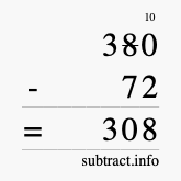 Calculate 380 minus 72 using long subtraction Calculate 380 minus 72 using long subtraction