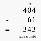 Calculate 404 minus 61 using long subtraction