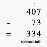 Calculate 407 minus 73 using long subtraction