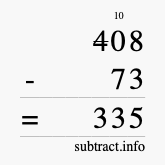 Calculate 408 minus 73 using long subtraction