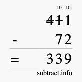 Calculate 411 minus 72 using long subtraction Calculate 411 minus 72 using long subtraction